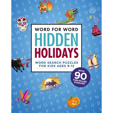 Word for Word: Hidden Holidays: Fun and Festive Word Search Puzzles for Kids Ages 9-12