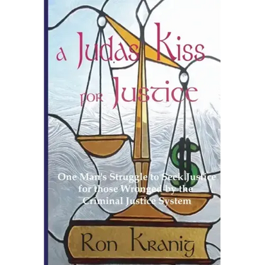 A Judas Kiss For Justice
