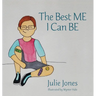 The Best ME I Can BE