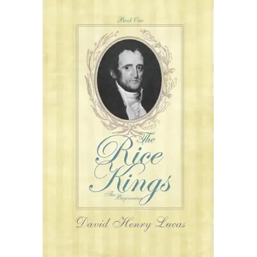 The Rice Kings, Book One, The Beginning