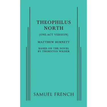 Theophilus North (One-Act Version)