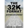 The 32K Format: : The CoParent's Guide To Becoming A Better Person And A Better Parent