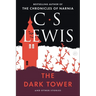 The Dark Tower: And Other Stories