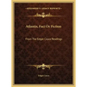Atlantis, Fact or Fiction: From the Edgar Cayce Readings