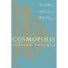 Cosmopolis: The Hidden Agenda of Modernity