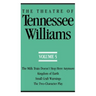 The Theatre of Tennessee Williams Volume V: The Milk Train Doesn't Stop Here Anymore, Kingdom of Earth, Small Craft Warnings, the Two-Character Play