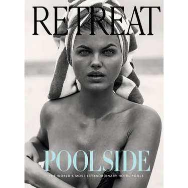 Poolside: The World's Most Extraordinary Hotel Pools