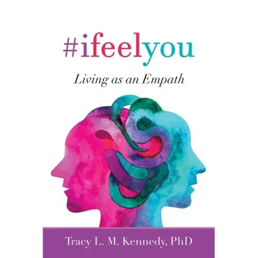 #Ifeelyou: Living as an Empath