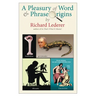 A Pleasury of Word and Phrase Origins