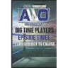 AWO Big Time Player - Episode Three: Card Subject to Change