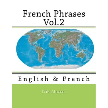 French Phrases Vol.2: English & French