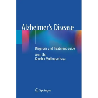 Alzheimer's Disease: Diagnosis and Treatment Guide