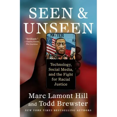 Seen and Unseen: Technology, Social Media, and the Fight for Racial Justice