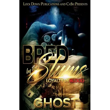 Bred by the Slums: Loyalty in Blood