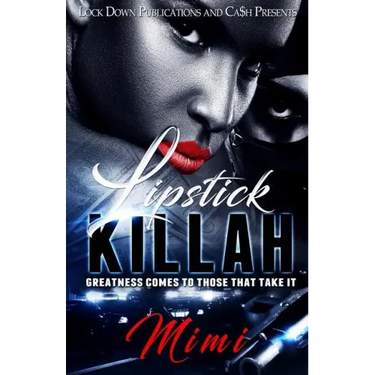 Lipstick Killah: Greatness Comes to Those Who Take It