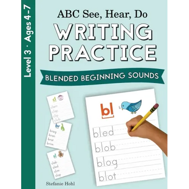 ABC See, Hear, Do Level 3: Writing Practice, Blended Beginning Sounds