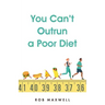 You Can't Outrun a Poor Diet