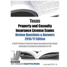 Texas Property and Casualty Insurance License Exams Review Questions & Answers 2016/17 Edition: A Self-Practice Exercise Book focusing on the basic co