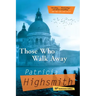 Those Who Walk Away