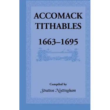 Accomack Tithables, 1663-1695