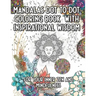 Mandala Dot to Dot and Coloring Book with Inspirational Wisdom: For your Inner Zen and Mindfulness over 11000 Dots