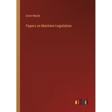 Papers on Maritime Legislation