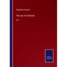 The Law of Contracts: Vol. I