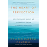 The Heart of Perfection: How the Saints Taught Me to Trade My Dream of Perfect for God's