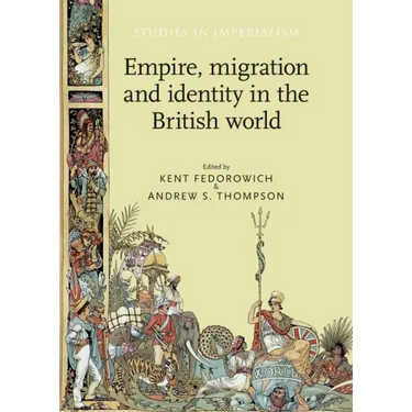 Empire, Migration and Identity in the British World