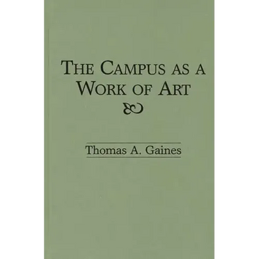 The Campus as a Work of Art