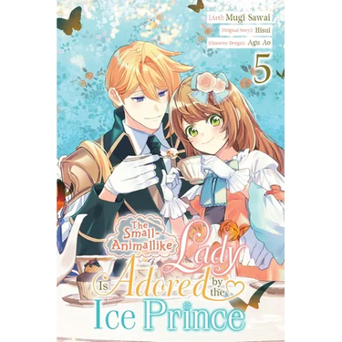 The Small-Animallike Lady Is Adored by the Ice Prince, Vol. 5 (Manga)