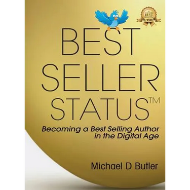 Best-Seller Status: Becoming a Best-Selling Author in the Digital Age
