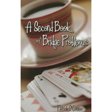 Second Book of Bridge Problems