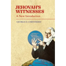 Jehovah's Witnesses: A New Introduction
