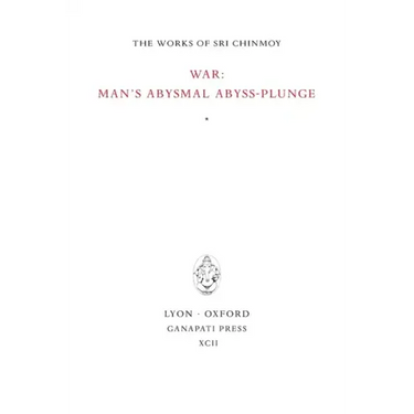 War: man's abysmal abyss-plunge