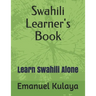 Swahili Learner's Book: Learn Swahili Alone