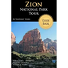 Zion National Park Tour Guide Book: Your Personal Tour Guide For Zion Travel Adventure!