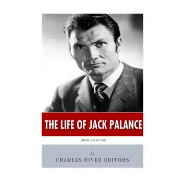 American Legends: The Life of Jack Palance