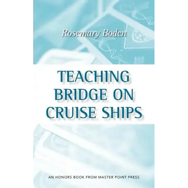 Teaching Bridge on Cruise Ships