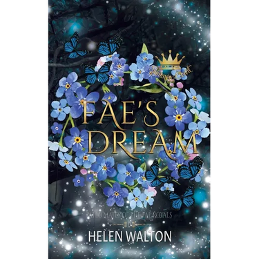 Fae's Dream: Fated Mates of the Fae Royals