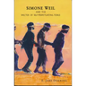 Simone Weil and the Specter of Self-Perpetuating Force