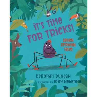 It's Time for Tricks!: Seven African Tales
