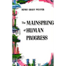 The Mainspring of Human Progress