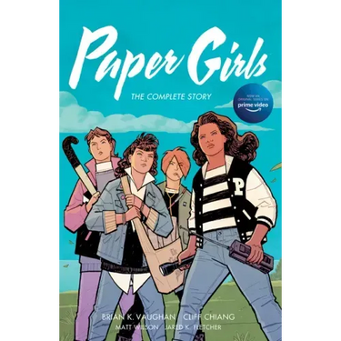 Paper Girls: The Complete Story