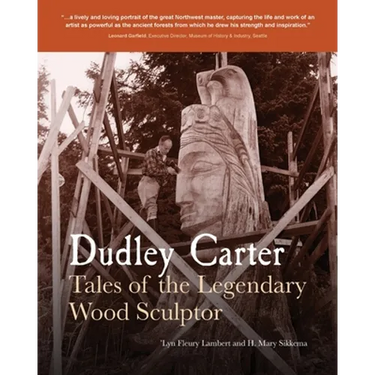 Dudley Carter: Tales of the Legendary Wood Sculptor