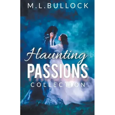 Haunting Passions