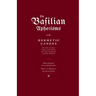 The Basilian Aphorisms: Or the Hermetic Canons of the Spirit, Soul, and Body of the Major and Minor World