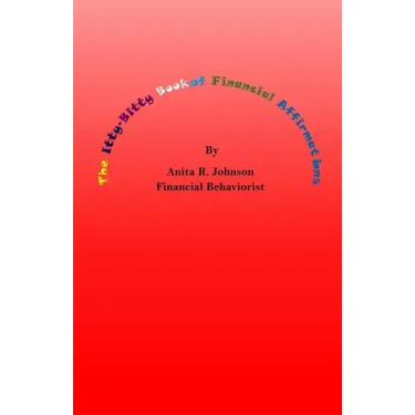 The Itty Bitty Book of Financial Affirmations