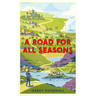 A Road for All Seasons: A Tribute to Britain