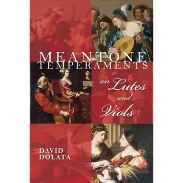 Meantone Temperaments on Lutes and Viols